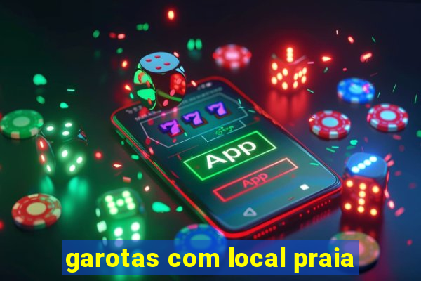 garotas com local praia